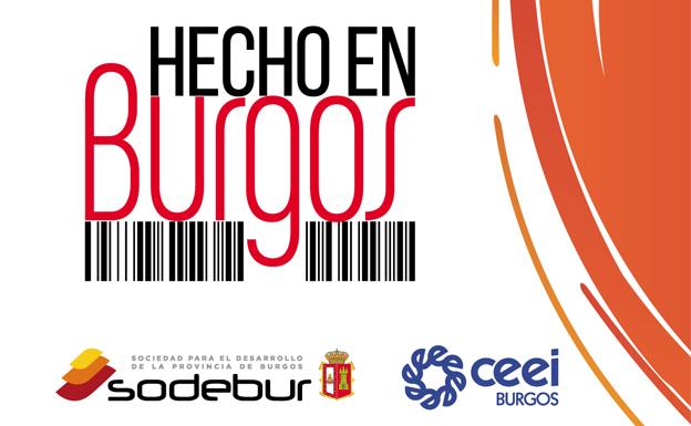 Sodebur apuesta por 'Hecho en Burgos', un proyecto para que los emprendedores de la provincia lleguen rápidamente al mercado