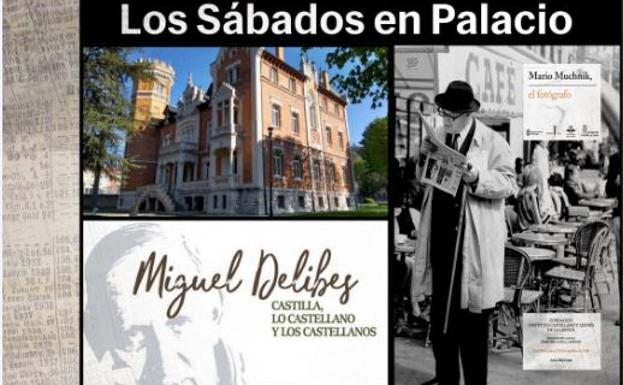 'Los Sábados en Palacio' recupera la literatura de Delibes, la fotografía de Muchnik y la historia de Artesa