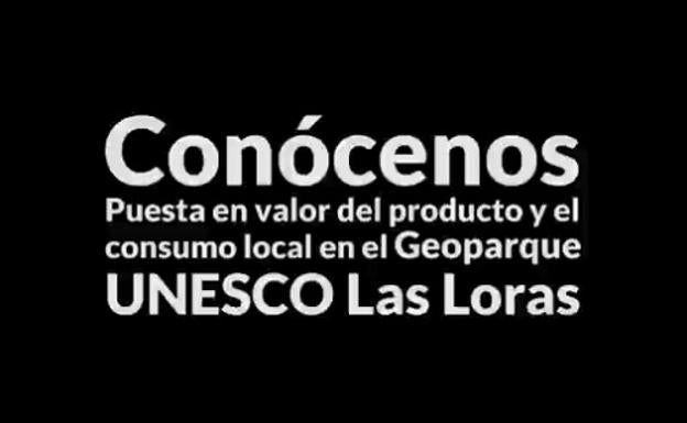 #EligeLasLoras, la campaña del Geoparque para dar a conocer el producto y artesanías locales